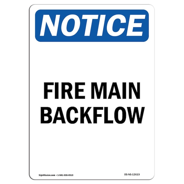 OSHA Sign, Fire Main Backflow, 24in X 18in Decal, 18" W, 24" L, Portrait, Fire Main Backflow Sign
